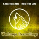 Sebastian Alec - Hold The Line