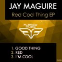 Jay Maguire - I'm Cool