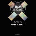 Juanito - Why Not