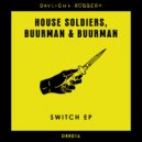 House Soldiers, Buurman & Buurman - Phonographic