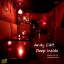 Andy Edit - Deep Inside