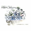 Feri 4 Fly - Reflective (Original Mix)