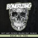 Matt Hart, Patrick Velleno feat. MLLNLVS - Back To You (Original Mix)