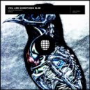 Doctor Explosiff - You Are Something Else