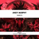 Andy Murphy - Yaboo (Original Mix)
