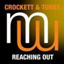Crockett & Tubbs - Reaching Out
