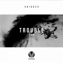 Kom - Trouble