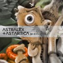 Astartica & Astralex - Uncover (Original Mix)