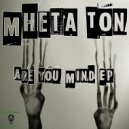 Mheta Ton - Background