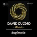David Cujino - Materia (Original Mix)