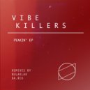 Vibe Killers - Get Up!