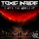 Toxic Inside - Kijk Is Hoe Ik Hak