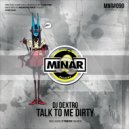 DJ Dextro - Talk To Me Dirty