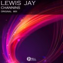 Lewis Jay - Channins