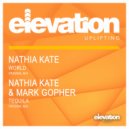 Nathia Kate & Mark Gopher - Tequila
