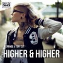Kernnel & Tony Cut - Higher & Higher (Original Mix)