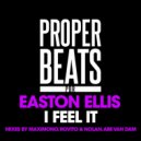 Easton Ellis - I Feel It (Abe Van Dam Remix)
