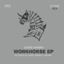 Chris Hanna - Workhorse (Jamie Trench Remix)