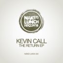 Kevin Call - Organica (Original Mix)