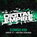 Congo Kid - Drop It (Original Mix)