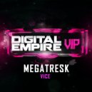 MegaTresk - Vice (Original Mix)