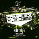Nutril - Watching (Alex Rivz Remix)