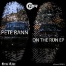 Pete Rann - The Fugitive