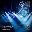 DJ_Mikey_E - Going Out Out
