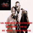 Lil Bobster Ft. Blueberry - My Music (Instumantal)
