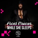 Floid Maicas - This Is My Money