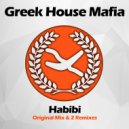 Greek House Mafia - Habibi (Greek House Mafia Remix)