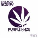 B.I.G Smoke - Sorry