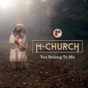 M-Church - Come The Rain (Original Mix)
