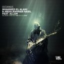 Mhammed El Alami & Abdelrahman Nabil Feat. Allam - Oceanus