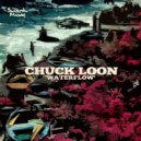 Chuck Loon - Waterflow (Original Mix)