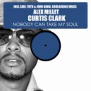 Alex Millet feat. Curtis Clark - Nobody Can Take My Soul, Pt. 1