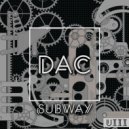 DAC - Subway
