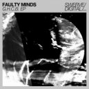 Faulty Minds - Tell Me
