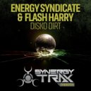 Energy Syndicate & Flash Harry - Disko Dirt (Original Mix)