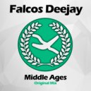 Falcos Deejay - Middle Ages
