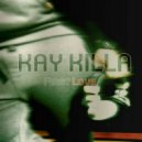 Kay Killa - Take It Back