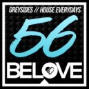 GreySides - House Everydays