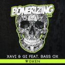 Xavi & Gi feat. Bass Ox - Woken (Original Mix)
