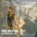 Mhammed El Alami - True Uplifting
