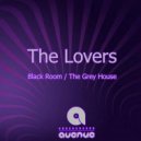 The Lovers - The Grey House