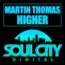 Martin Thomas - Higher