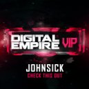 JohnSick - Check This Out