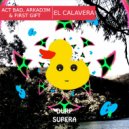 Act Bad, Arkad3m & First Gift - El Calavera (Original Mix)