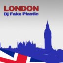 DJ Fake Plastic - London (Atmosphere Edit)