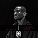 DJ X-Trio Ft Dji Tafinha - Welelo (Original Mix)